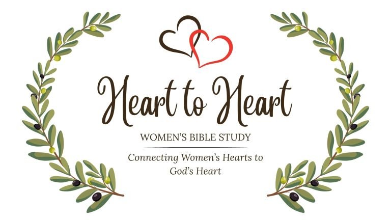 Heart to Heart, women’s bible study.